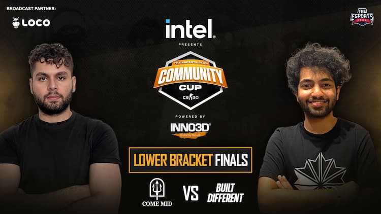 live stream Come Mid vs Built Different | LB Finals | Intel presents TEC COMMUNITY CUP - CS:GO powered by INNO3D