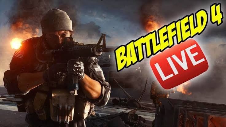 live stream Battlefield 4 Live Stream Watch Nd Earn Coins No Sound🔊 Stream